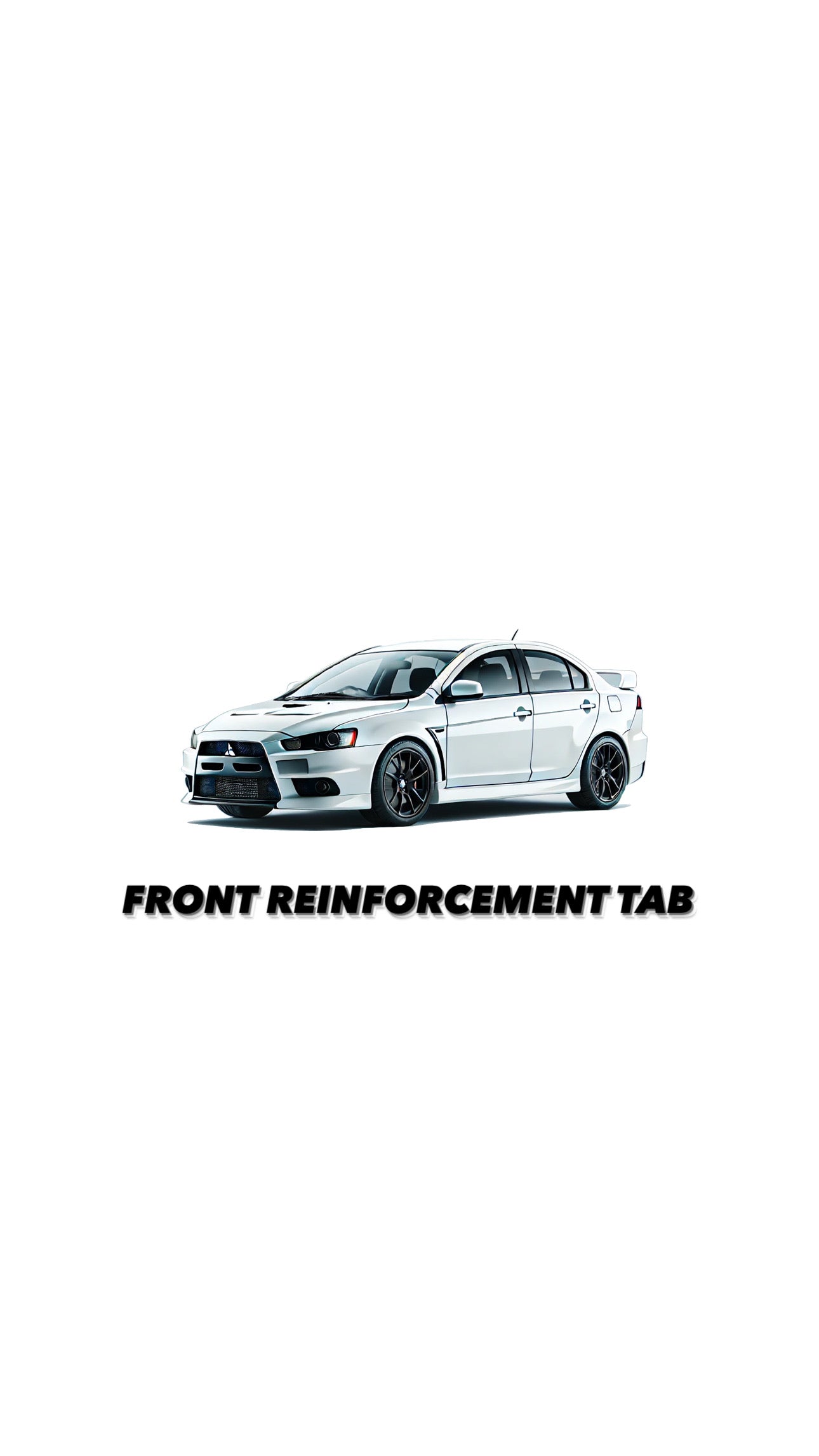 MLK - Mitsubishi Lancer Evolution X Front Reinforcement Tabs Only